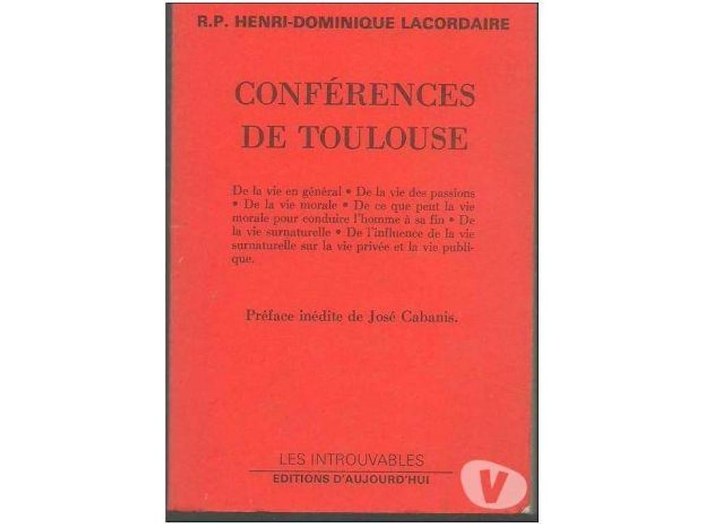 Livres occasion Tarn-et-Garonne Montauban - 82000 - Photos Vivastreet CONFERENCES DE TOULOUSE par R.P. HENRI-DOMINIQUE LACORDAIRE