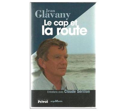 Livres occasion Montauban Tarn-et-Garonne - Photos Vivastreet Jean GLAVANY Le cap et la route, entretiens avec Cl Sérillon
