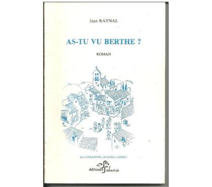 Livres occasion Montauban Tarn-et-Garonne - Photos Vivastreet Jean RAYNAL As tu vu Berthe