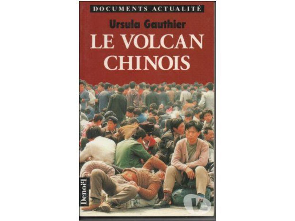 Livres occasion Tarn-et-Garonne Montauban - 82000 - Photos Vivastreet Ursula GAUTHIER Le volcan chinois