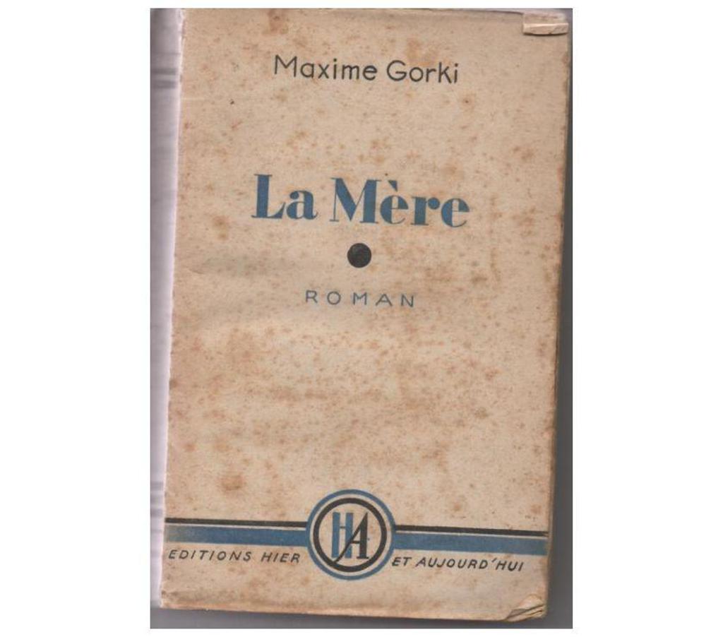 Livres occasion Tarn-et-Garonne Montauban - 82000 - Photos Vivastreet Maxime GORKI : LA MERE 1945