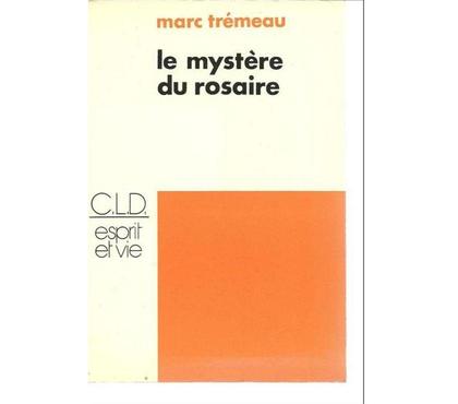 Livres occasion Montauban Tarn-et-Garonne - Photos Vivastreet Marc TREMEAU le mystere du rosaire