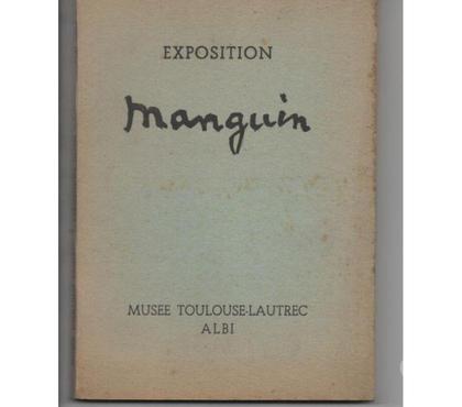 Livres occasion Montauban Tarn-et-Garonne - Photos Vivastreet Exposition Henri MANGUIN 1957 MUSEE TOULOUSE LAUT