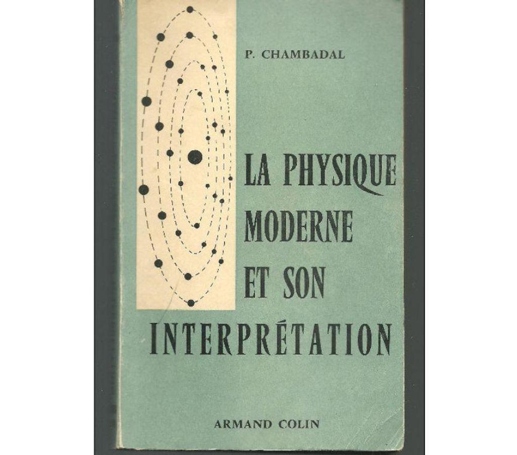 Livres occasion Tarn-et-Garonne Montauban - 82000 - Photos Vivastreet CHAMBADAL La physique moderne et son interprétation