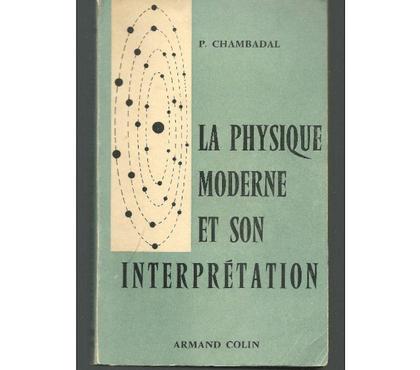 Livres occasion Montauban Tarn-et-Garonne - Photos Vivastreet CHAMBADAL La physique moderne et son interprétation