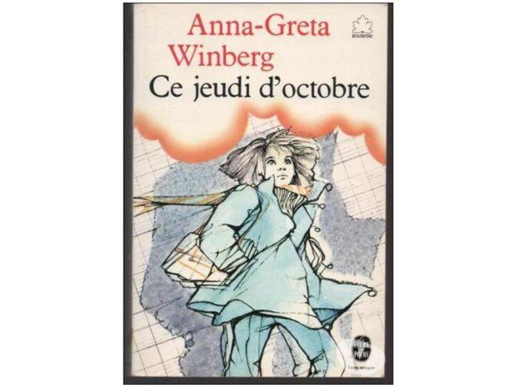 Livres occasion Tarn-et-Garonne Montauban - 82000 - Photos Vivastreet Anna-Greta WINBERG Ce jeudi d'octobre 12 ans et +