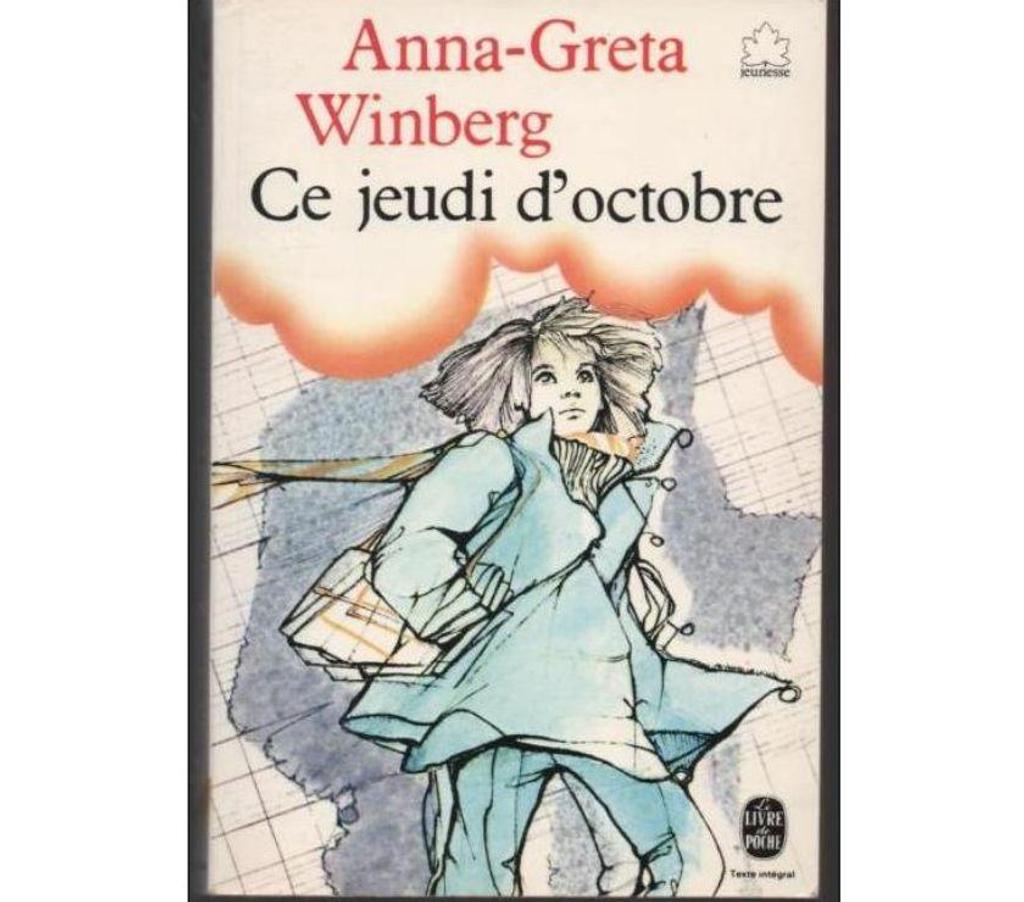 Livres occasion Tarn-et-Garonne Montauban - 82000 - Photos Vivastreet Anna-Greta WINBERG Ce jeudi d'octobre 12 ans et +