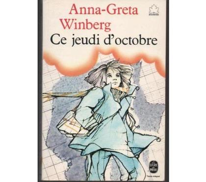 Livres occasion Montauban Tarn-et-Garonne - Photos Vivastreet Anna-Greta WINBERG Ce jeudi d'octobre 12 ans et +