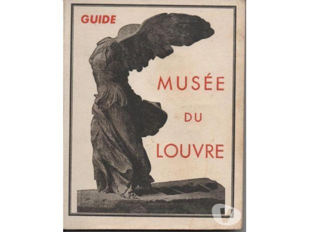 Livres occasion Tarn-et-Garonne Montauban - 82000 - Photos Vivastreet Guide MUSEE du LOUVRE 1950