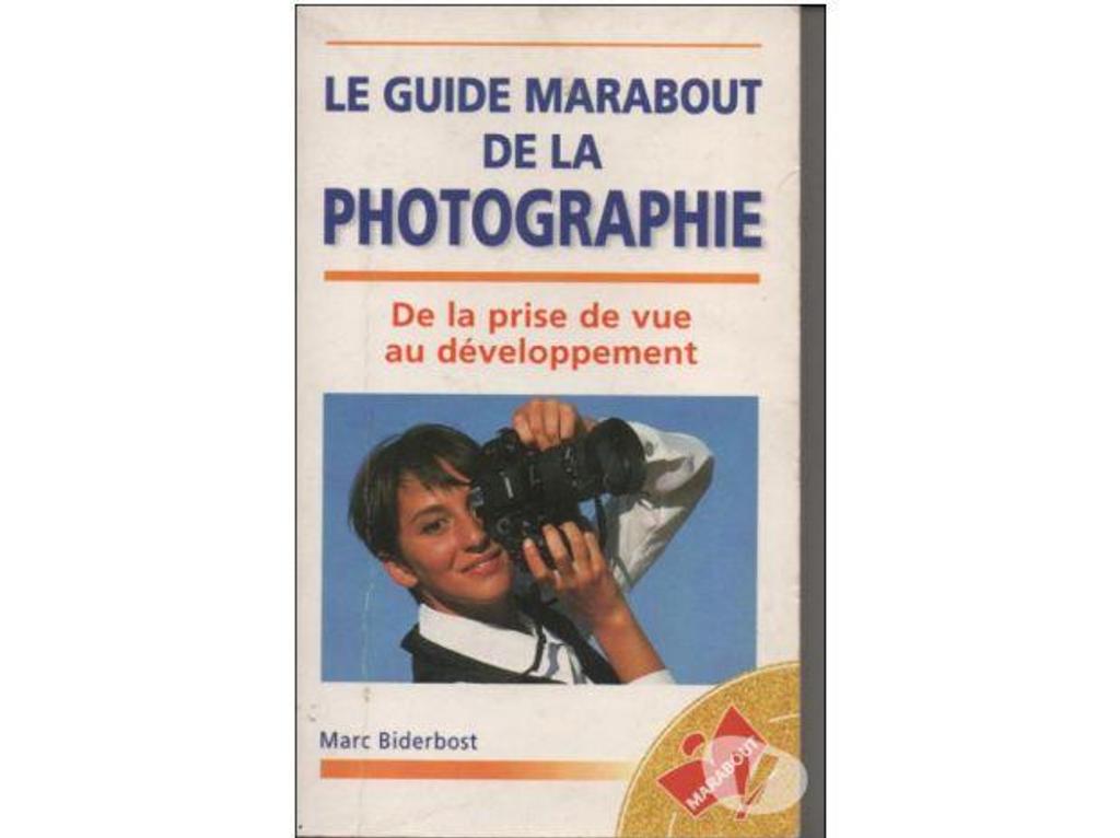 Livres occasion Tarn-et-Garonne Montauban - 82000 - Photos Vivastreet Marc BIDERBOST Le guide marabout de la photograhie
