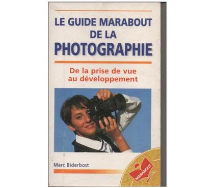 Livres occasion Montauban Tarn-et-Garonne - Photos Vivastreet Marc BIDERBOST Le guide marabout de la photograhie