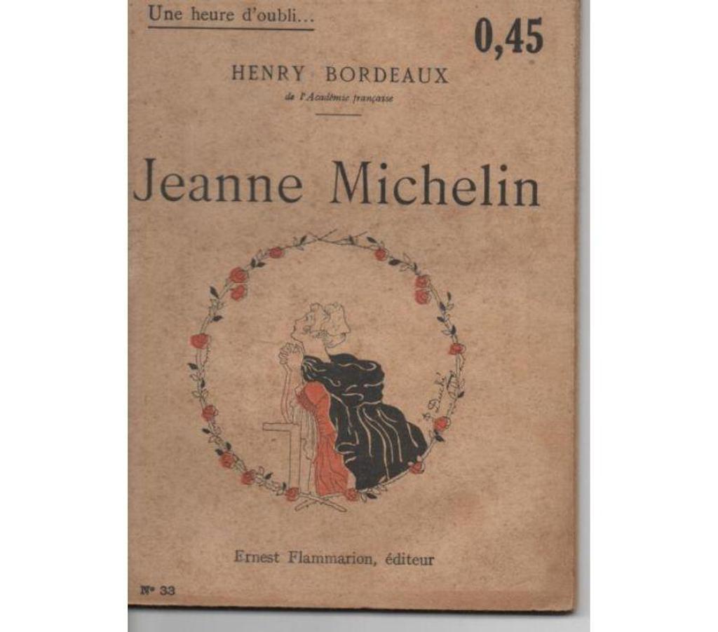 Livres occasion Tarn-et-Garonne Montauban - 82000 - Photos Vivastreet Henry BORDEAUX Jeanne MICHELIN 