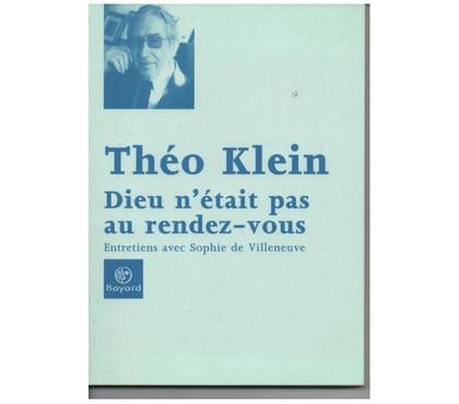 Livres Montauban Tarn-et-Garonne - Photos Vivastreet Théo KLEIN Dieu n'était pas au rendez Vous