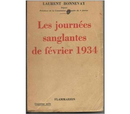 Livres occasion Montauban Tarn-et-Garonne - Photos Vivastreet Laurent BONNEVAY Les journées sanglantes de février 1934