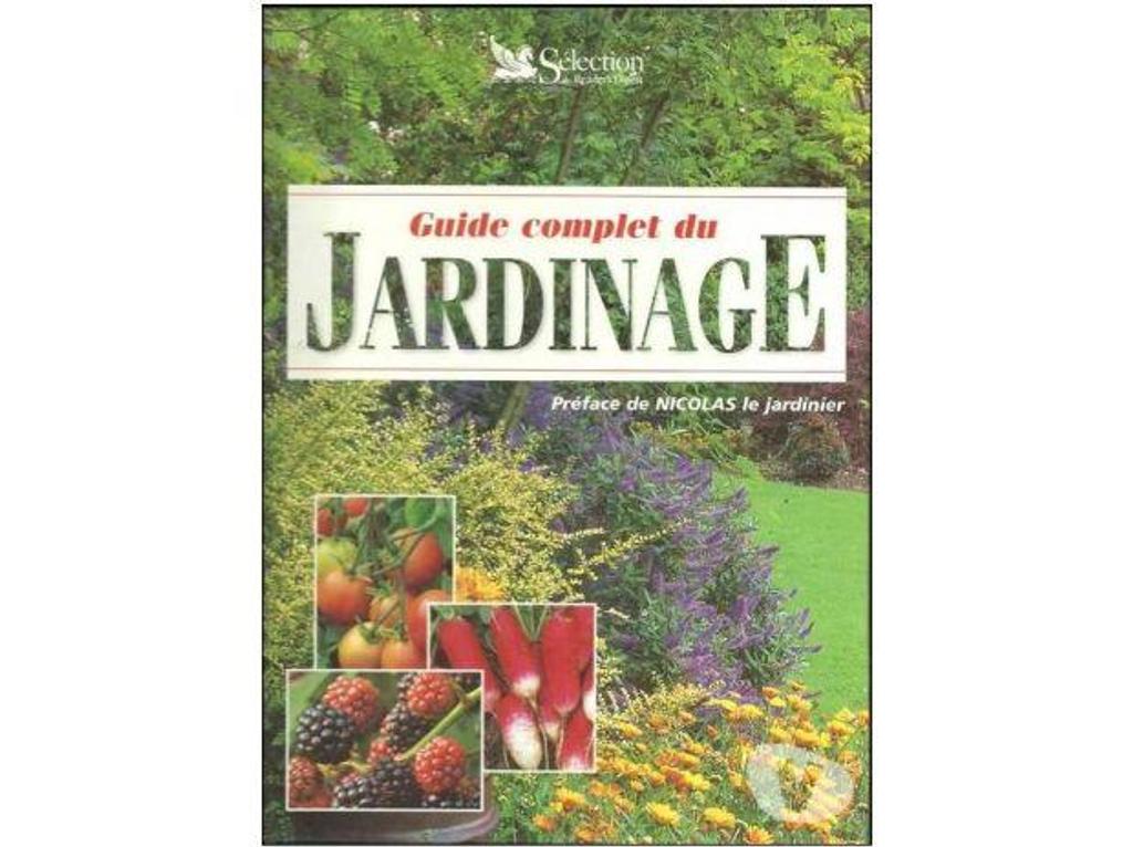 Livres occasion Tarn-et-Garonne Montauban - 82000 - Photos Vivastreet Guide complet du jardinage - préface de Nicolas le jardinier