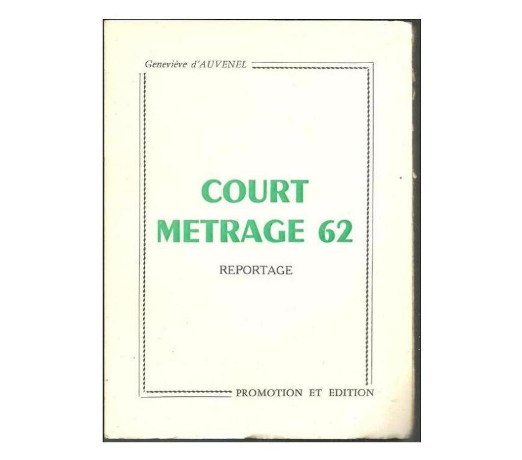 Livres occasion Tarn-et-Garonne Montauban - 82000 - Photos Vivastreet Geneviève d'AUVENEL Court métrage 62 REPORTAGE