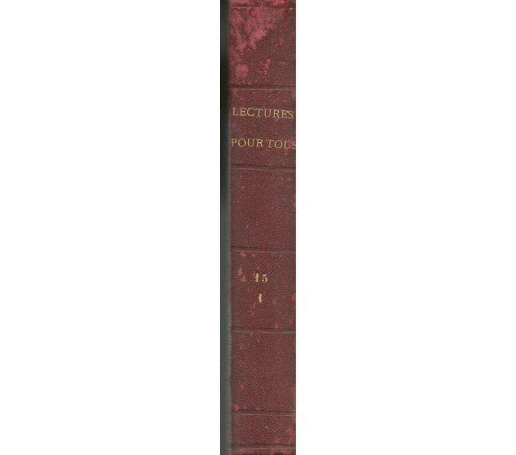 Livres occasion Tarn-et-Garonne Montauban - 82000 - Photos Vivastreet LECTURES POUR TOUS 15e année - Livre 1(1912-1913)