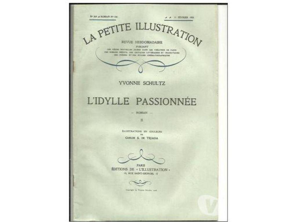 Livres occasion Tarn-et-Garonne Montauban - 82000 - Photos Vivastreet Yvonne SCHULTZ L'idylle passionnée (pte illustrat)