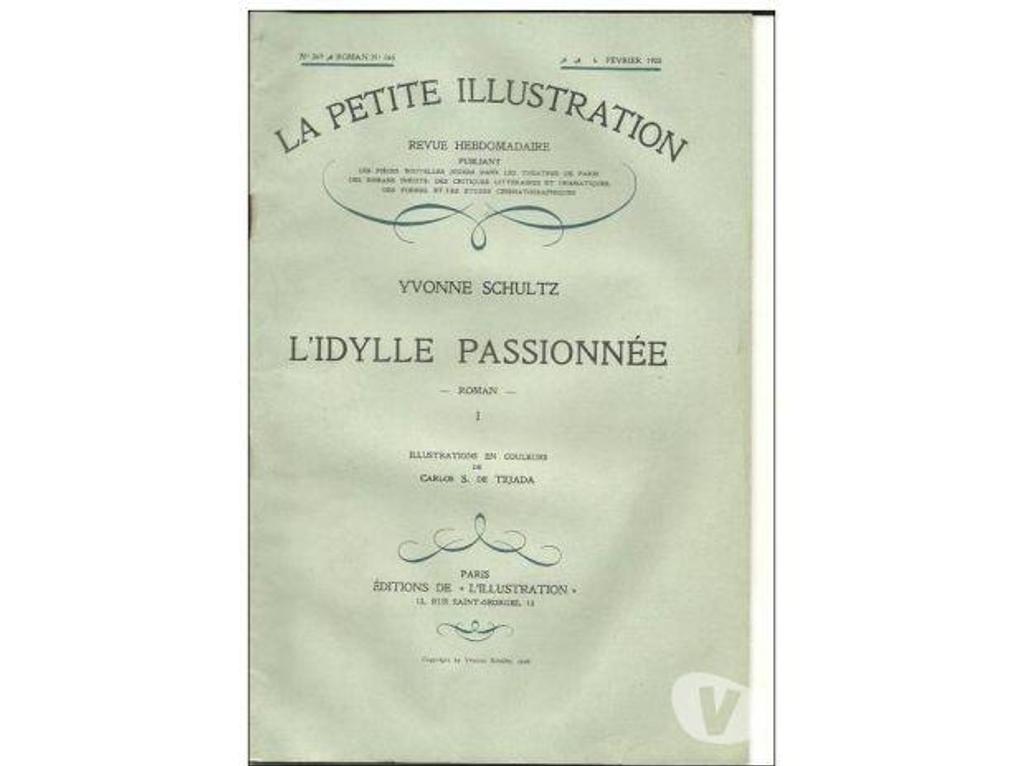 Livres occasion Tarn-et-Garonne Montauban - 82000 - Photos Vivastreet Yvonne SCHULTZ L'idylle passionnée (pte illustrat)