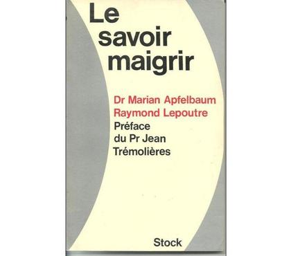Livres Montauban Tarn-et-Garonne - Photos Vivastreet Dr APFELBAUM et LEPOUTRE Le savoir maigrir - 1970