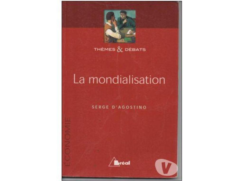 Livres occasion Tarn-et-Garonne Montauban - 82000 - Photos Vivastreet Serge d'AGOSTINO La mondialisation