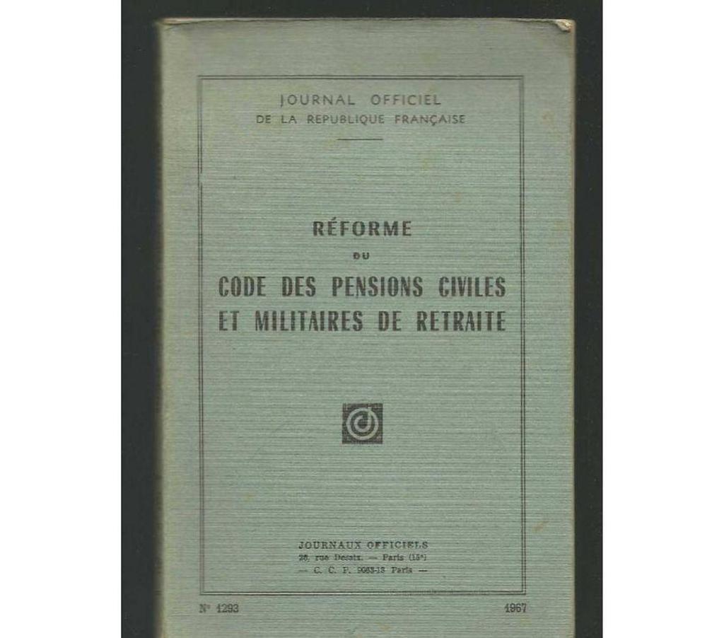 Livres occasion Tarn-et-Garonne Montauban - 82000 - Photos Vivastreet Journal Officiel 1967 n° 1293 - REFORME DU CODE DES PENSIONS