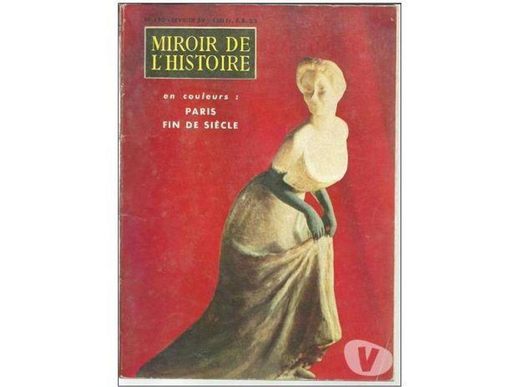Livres occasion Tarn-et-Garonne Montauban - 82000 - Photos Vivastreet MIROIR DE L'HISTOIRE N° 110 Février 1959