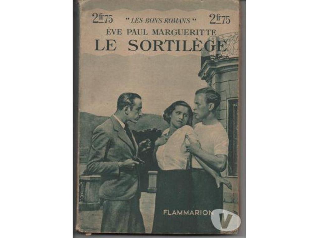 Livres occasion Tarn-et-Garonne Montauban - 82000 - Photos Vivastreet Eve PAUL MARGUERITTE Le sortilège