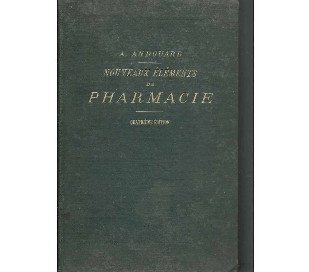 Livres occasion Tarn-et-Garonne Montauban - 82000 - Photos Vivastreet A ANDOUARD Nouveaux éléments de pharmacie - 4e édition