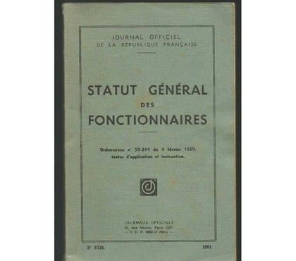 Livres occasion Montauban Tarn-et-Garonne - Photos Vivastreet STATUT GENERAL des FONCTIONNAIRES - JO 1961