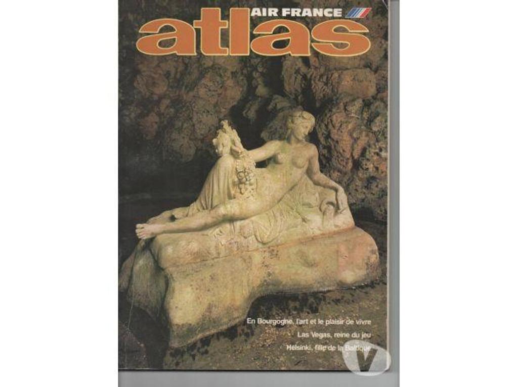 Livres occasion Tarn-et-Garonne Montauban - 82000 - Photos Vivastreet AIR FRANCE ATLAS juin 1984 - Bourgogne Las VEGAS