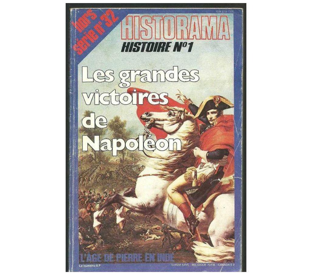 Livres occasion Tarn-et-Garonne Montauban - 82000 - Photos Vivastreet HISTORAMA Hors série 32 grandes victoires Napoléon