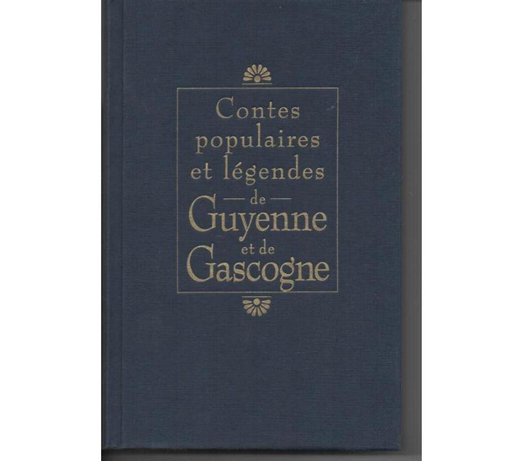 Livres occasion Tarn-et-Garonne Montauban - 82000 - Photos Vivastreet Contes populaires et légendes de Guyenne et de Gascogne