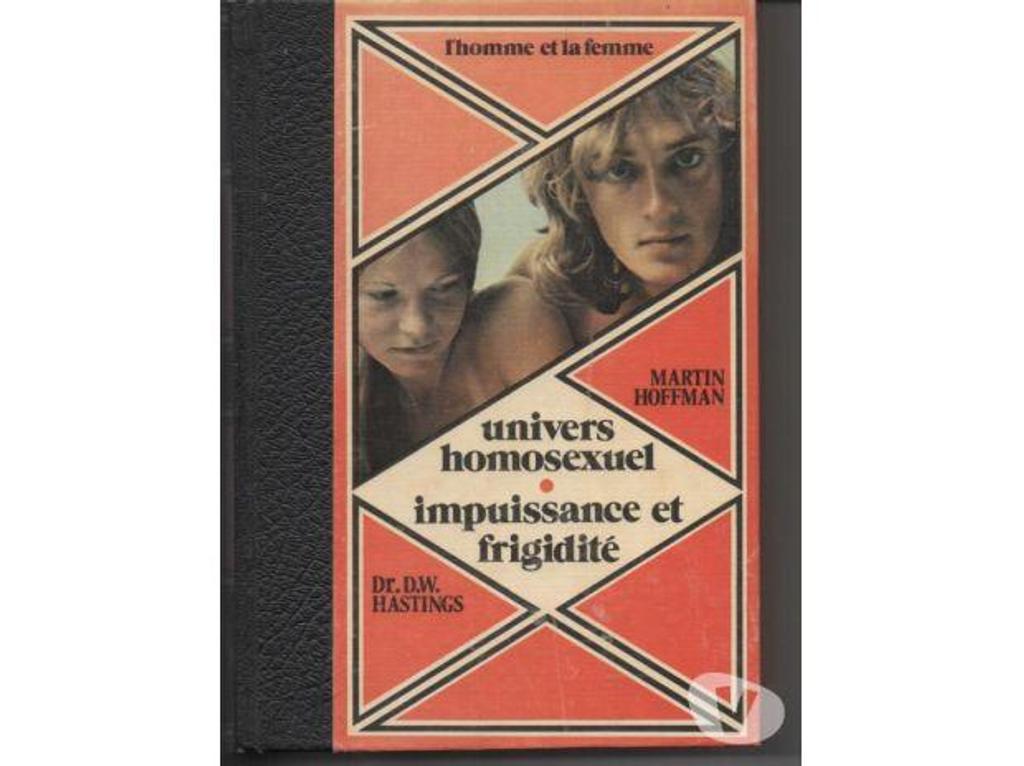 Livres occasion Tarn-et-Garonne Montauban - 82000 - Photos Vivastreet HASTINGS HOFFMAN Univers homosexuel, impuissance et frigid