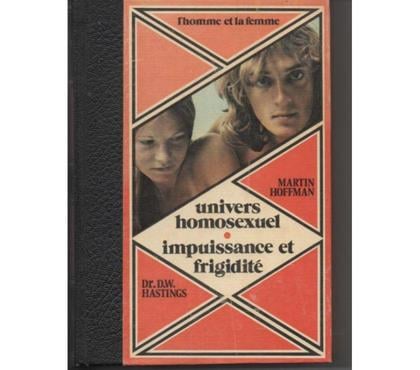 Livres occasion Montauban Tarn-et-Garonne - Photos Vivastreet HASTINGS HOFFMAN Univers homosexuel, impuissance et frigid