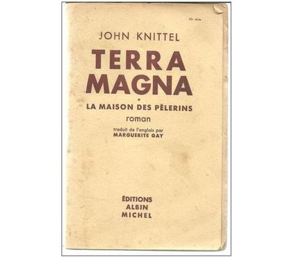 Livres Montauban Tarn-et-Garonne - Photos Vivastreet John KNITTEL Terra Magna la maison des pèlerins