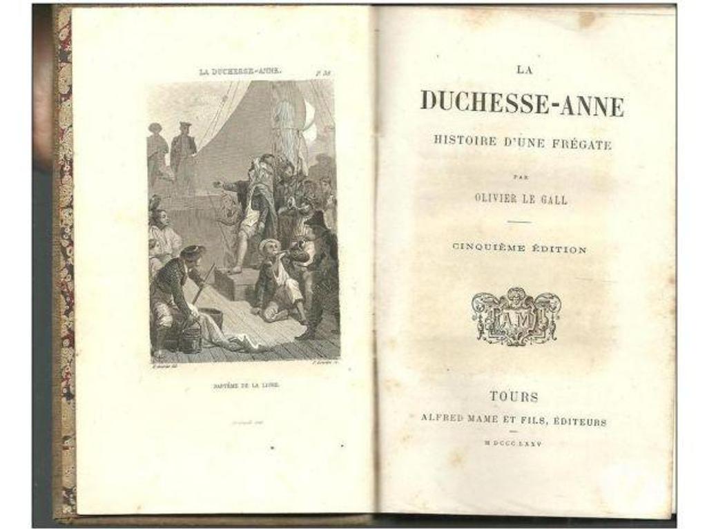 Livres occasion Tarn-et-Garonne Montauban - 82000 - Photos Vivastreet Olivier LE GAL La DUCHESSE ANNE Histoire d'une frégate