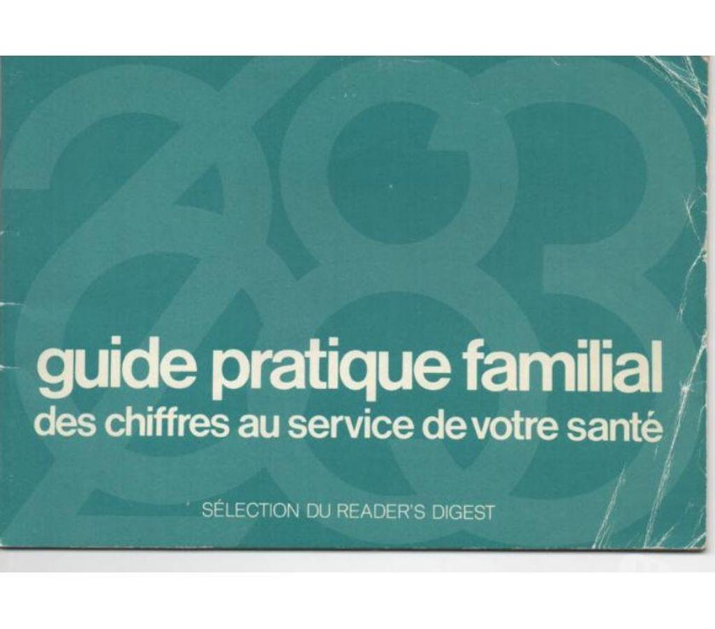 Livres occasion Tarn-et-Garonne Montauban - 82000 - Photos Vivastreet GUIDE PRATIQUE FAMILIAL chiffres au service de votre santé