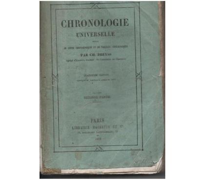 Livres occasion Montauban Tarn-et-Garonne - Photos Vivastreet CHRONOLOGIE UNIVERSELLE par CH. DREYSS 4e édition