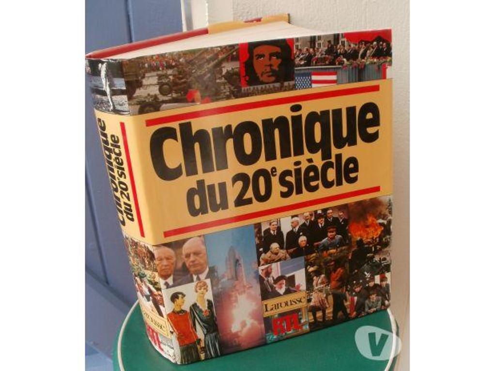 Livres occasion Tarn-et-Garonne Montauban - 82000 - Photos Vivastreet CHRONIQUE du 20e SIECLE - Edition LAROUSSE 1985