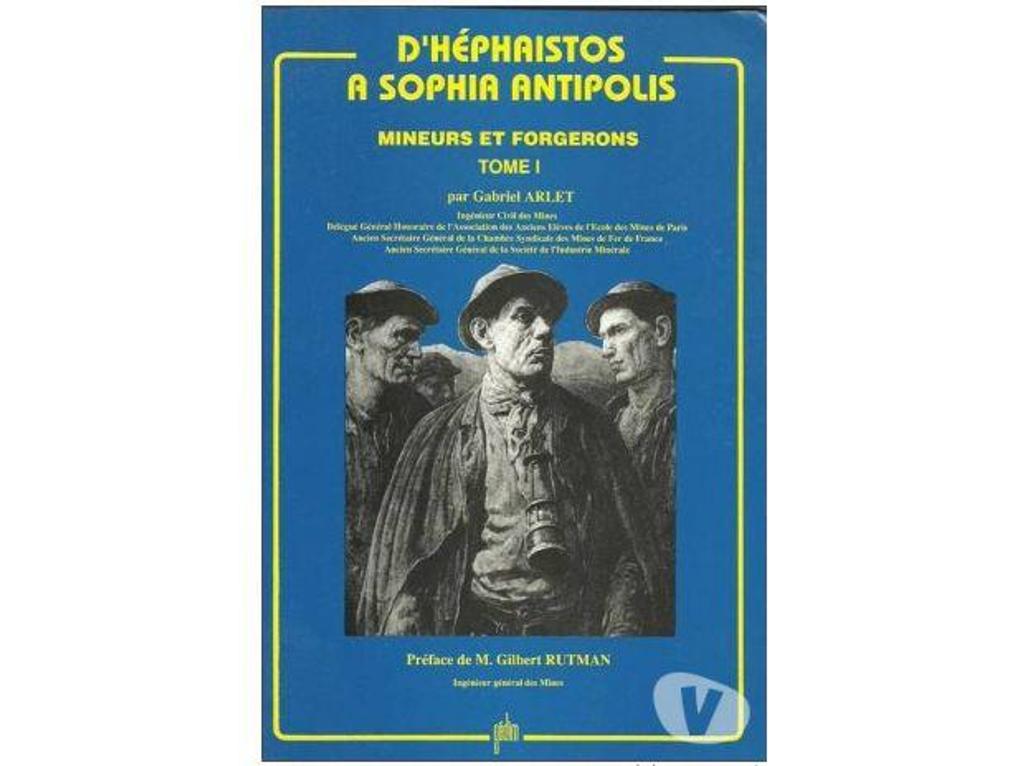 Livres occasion Tarn-et-Garonne Montauban - 82000 - Photos Vivastreet Gabriel ARLET Tome 1 mineurs et forgerons