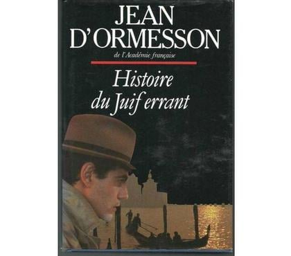 Livres occasion Montauban Tarn-et-Garonne - Photos Vivastreet Jean d'ORMESSON HIstoire du juif errant
