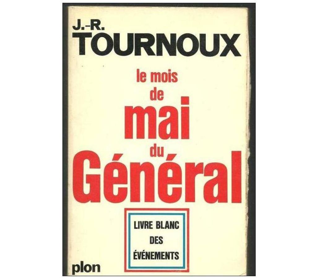 Livres occasion Tarn-et-Garonne Montauban - 82000 - Photos Vivastreet J R TOURNOUX Le mois de mai du Général