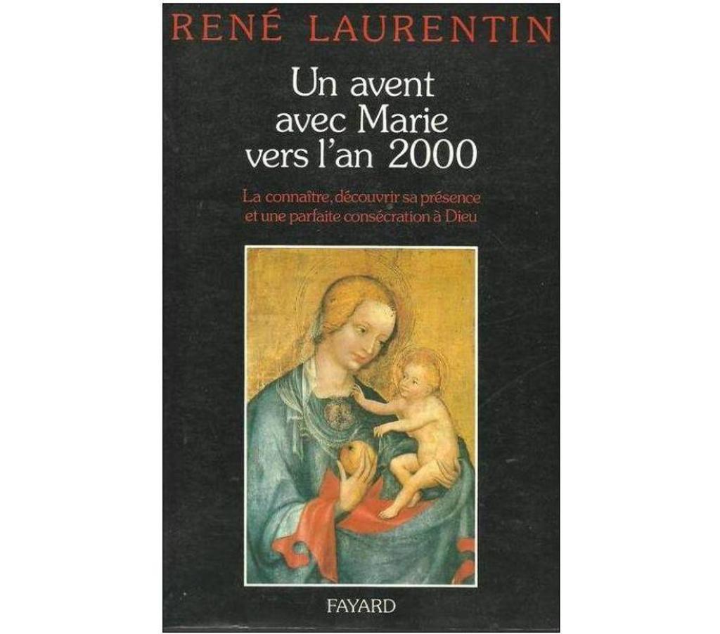 Livres occasion Tarn-et-Garonne Montauban - 82000 - Photos Vivastreet René LAURENTIN Un Avent avec Marie vers l´an 2000