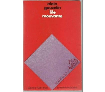 Livres occasion Montauban Tarn-et-Garonne - Photos Vivastreet Alain GAUZELIN L'ile mouvante