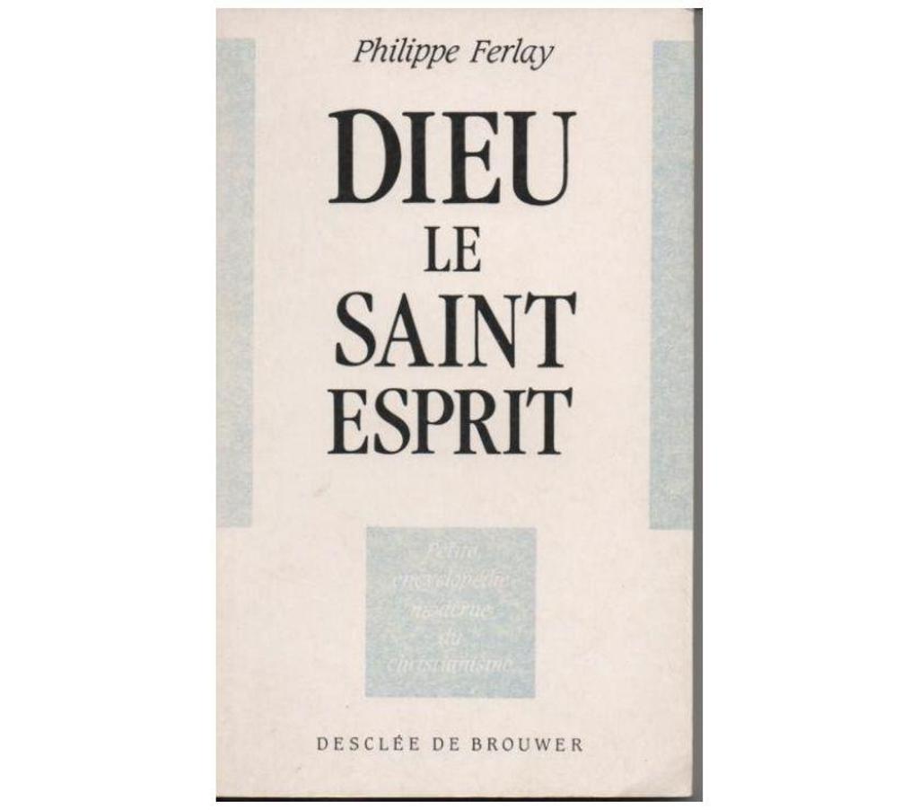 Livres occasion Tarn-et-Garonne Montauban - 82000 - Photos Vivastreet Philippe FERLAY Dieu le Saint Esprit