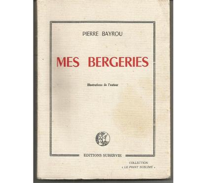 Livres Montauban Tarn-et-Garonne - Photos Vivastreet Pierre BAYROU Mes bergeries