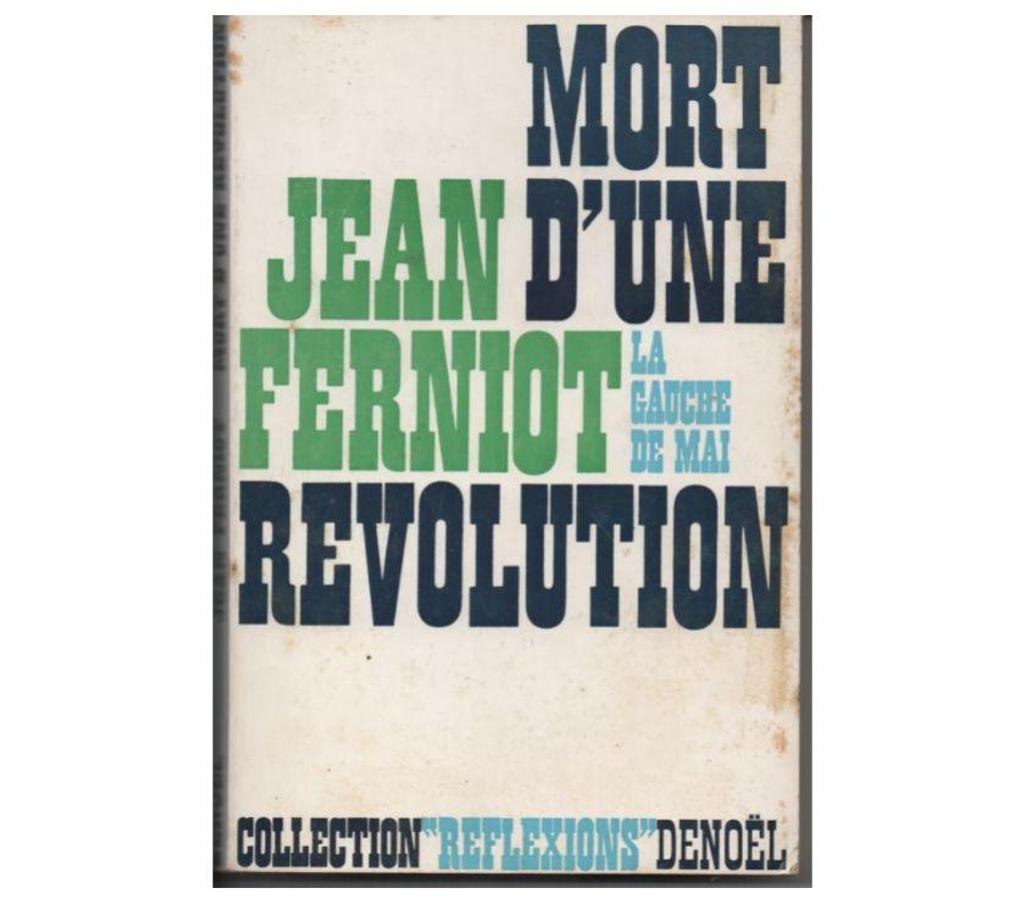 Livres occasion Tarn-et-Garonne Montauban - 82000 - Photos Vivastreet Livre de Jean FERNIOT Mort d'une révolution