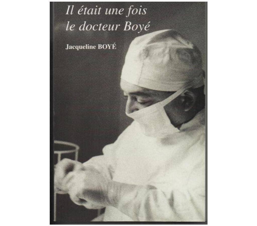 Livres occasion Tarn-et-Garonne Montauban - 82000 - Photos Vivastreet Jacqueline BOYE IL était une fois le docteur Boyé,