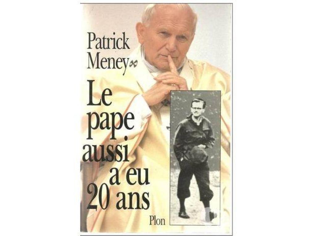 Livres occasion Tarn-et-Garonne Montauban - 82000 - Photos Vivastreet Patrick MENEY Le pape aussi a eu 20 ans